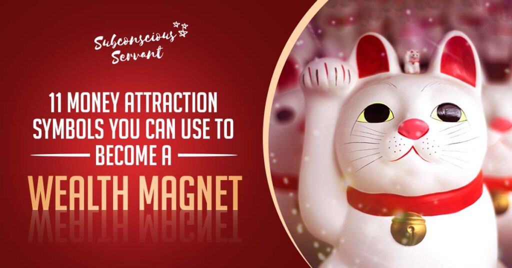 11 Money Attraction Symbols You Can Use To Attract Wealth